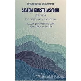 Sistem Konstelasyonu Eğitim Kitabı - Stephanie Hartung