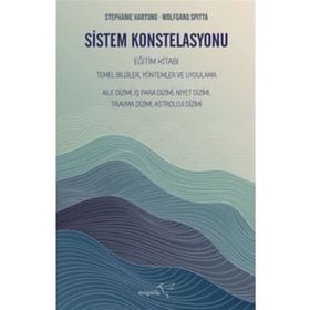 Sistem Konstelasyonu Eğitim Kitabı - Stephanie Hartung