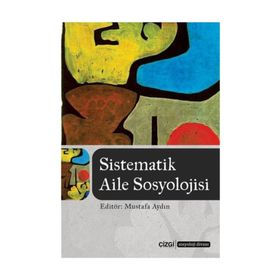SISTEMATIK AILE SOSYOLOJISI - MUSTAFA AYDIN