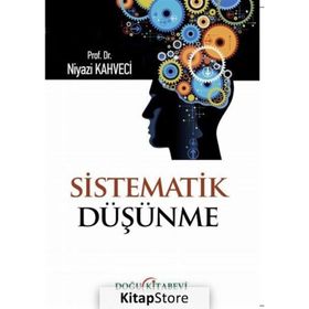 Sistematik Düşünme - Niyazi Kahveci