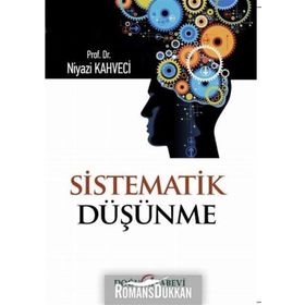 Sistematik Düşünme - Niyazi Kahveci