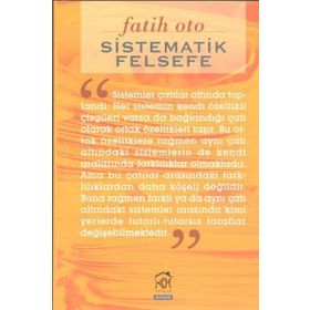 SISTEMATIK FELSEFE - FATIH OTO