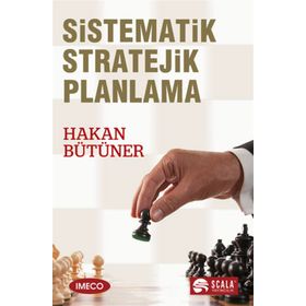 Sistematik Stratejik Planlama - Hakan Bütüner