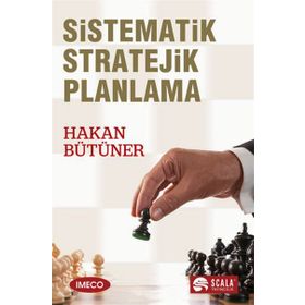 Sistematik Stratejik Planlama - Hakan Bütüner