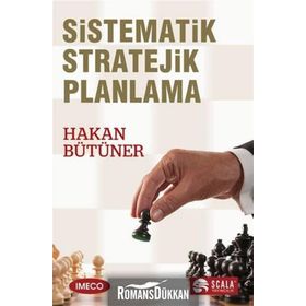 Sistematik Stratejik Planlama - Hakan Bütüner