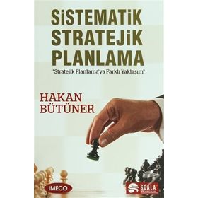 Sistematik Stratejik Planlama - Hakan Bütüner