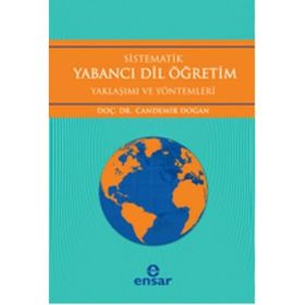 SISTEMATIK YABANCI DIL ÖĞRETİM YAKLAŞIM VE YÖNTEMLERİ - CANDEMIR DOĞAN