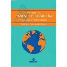 SISTEMATIK YABANCI DIL ÖĞRETİM YAKLAŞIM VE YÖNTEMLERİ - CANDEMIR DOĞAN