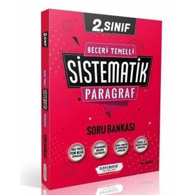 Sistematik Yayınları 2. Sınıf Beceri Temelli Sistematik Paragraf Soru Bankası