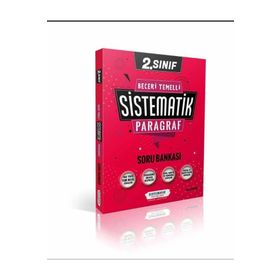 Sistematik Yayınları 2. Sınıf Beceri Temelli Sistematik Paragraf Soru Bankası