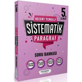 Sistematik Yayınları 5. Sınıf Beceri Temelli Sistematik Paragraf Soru Bankası