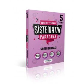 Sistematik Yayınları 5. Sınıf Beceri Temelli Sistematik Paragraf Soru Bankası