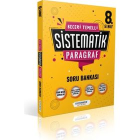 Sistematik Yayınları 8. Sınıf Beceri Temelli Sistematik Paragraf Soru Bankası