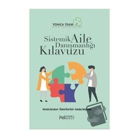 Sistemik Aile Danışmanlığı Kılavuzu Nermin Karakurt