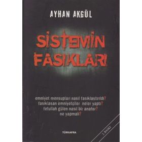 Sistemin Fasıkları - Ayhan Akgül