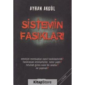 Sistemin Fasıkları - Ayhan Akgül