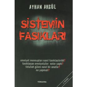 Sistemin Fasıkları - Ayhan Akgül