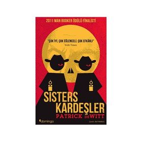 SISTERS KARDEŞLER - PATEICK DEWITT