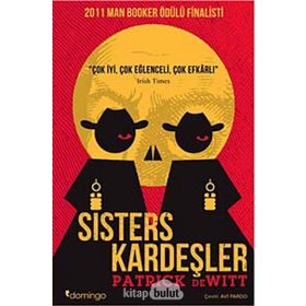 Sisters Kardeşler - Patrick De Witt