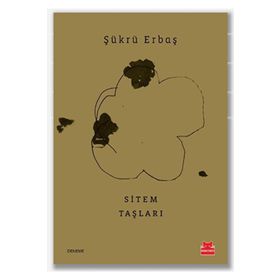 Sitem Taşları - Şükrü Erbaş