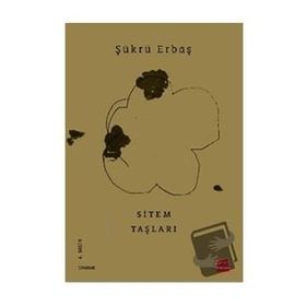 Sitem Taşları - Şükrü Erbaş
