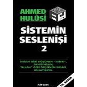 Sitemin Seslenişi 2 - Ahmed Hulusi