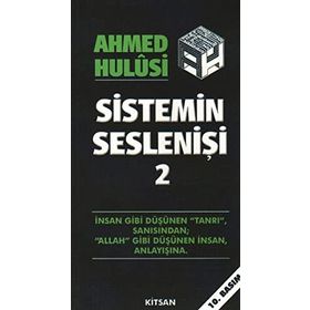 Sitemin Seslenişi 2 - Ahmed Hulusi