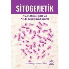 SITOGENETIK - MEHMET TOPAKTAŞ;EYYÜP RENCÜZOĞULLARI