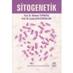 SITOGENETIK - MEHMET TOPAKTAŞ;EYYÜP RENCÜZOĞULLARI