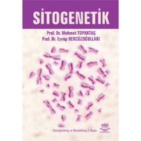 SITOGENETIK - MEHMET TOPAKTAŞ;EYYÜP RENCÜZOĞULLARI