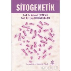 SITOGENETIK - MEHMET TOPAKTAŞ;EYYÜP RENCÜZOĞULLARI