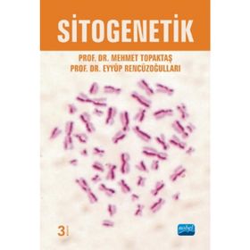 SITOGENETIK - MEHMET TOPAKTAŞ;EYYÜP RENCÜZOĞULLARI