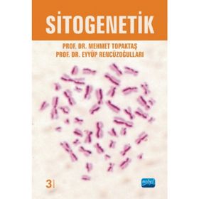SITOGENETIK - MEHMET TOPAKTAŞ;EYYÜP RENCÜZOĞULLARI