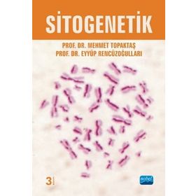 SITOGENETIK - MEHMET TOPAKTAŞ;EYYÜP RENCÜZOĞULLARI