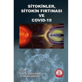 Sitokinler Sitokin Fırtınası ve Covid-19 - Ankara Nobel Tıp
