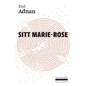 SITT MARIE - ROSE - ETEL ADNAN