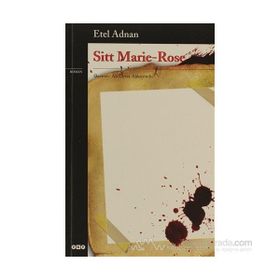 SITT MARIE - ROSE - ETEL ADNAN
