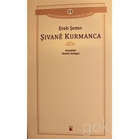 Şivane Kurmanca - Ereb Şemo