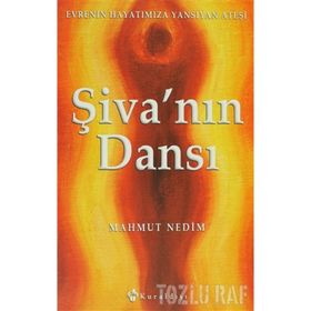ŞİVA'NIN DANSI - MAHMUT NEDIM