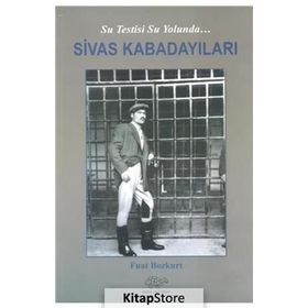 Sivas Kabadayıları - Fuat Bozkurt