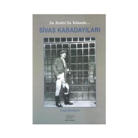 Sivas Kabadayıları - Fuat Bozkurt