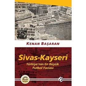 Sivas - Kayseri - Kenan Başaran