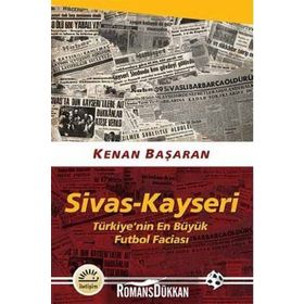 Sivas - Kayseri - Kenan Başaran