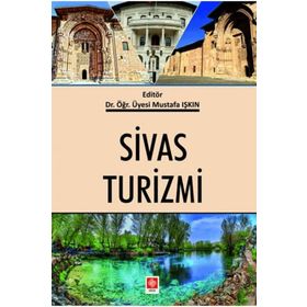 Sivas Turizmi - Mustafa Işkın