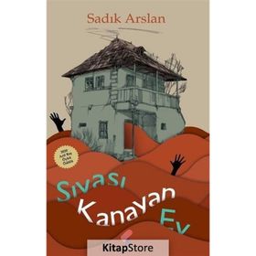 Sıvası Kanayan Ev - Sadık Aslan