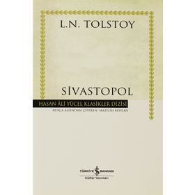 SIVASTOPOL - LEV NİKOLAYEVİÇ TOLSTOY