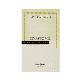 SIVASTOPOL - LEV NİKOLAYEVİÇ TOLSTOY