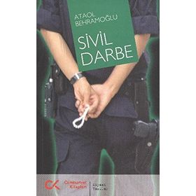 Sivil Darbe - Ataol Behramoğlu