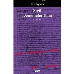 SIVIL DENEMELER KARA - ECE AYHAN