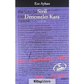 SIVIL DENEMELER KARA - ECE AYHAN